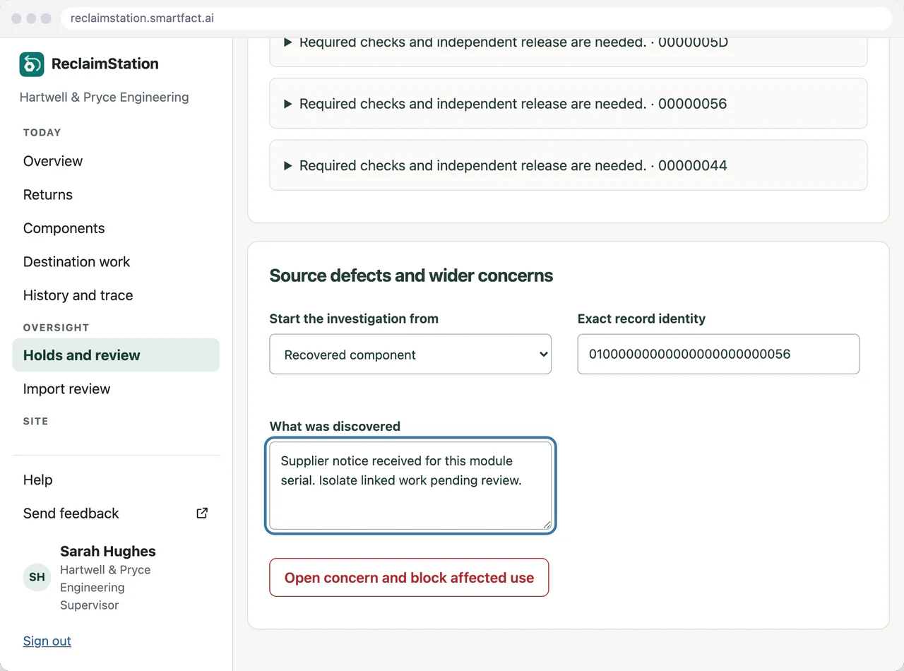 ReclaimStation source defects and wider concerns, started from a recovered component: Supplier notice received for this module serial. Isolate linked work pending review, with Open concern and block affected use